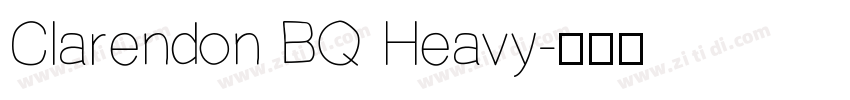 Clarendon BQ Heavy字体转换